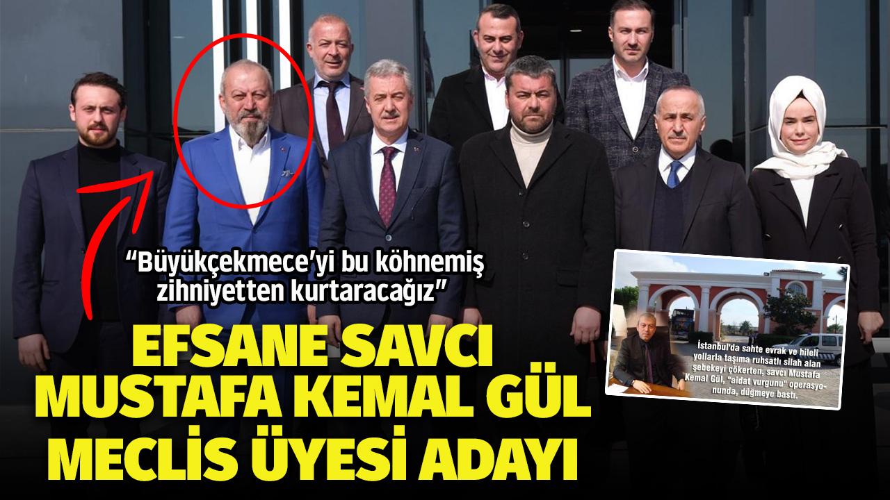 Efsane savcı Mustafa Kemal Gül, meclis üyesi adayı! "Büyükçekmece’yi bu köhnemiş zihniyetten kurtaracağız”