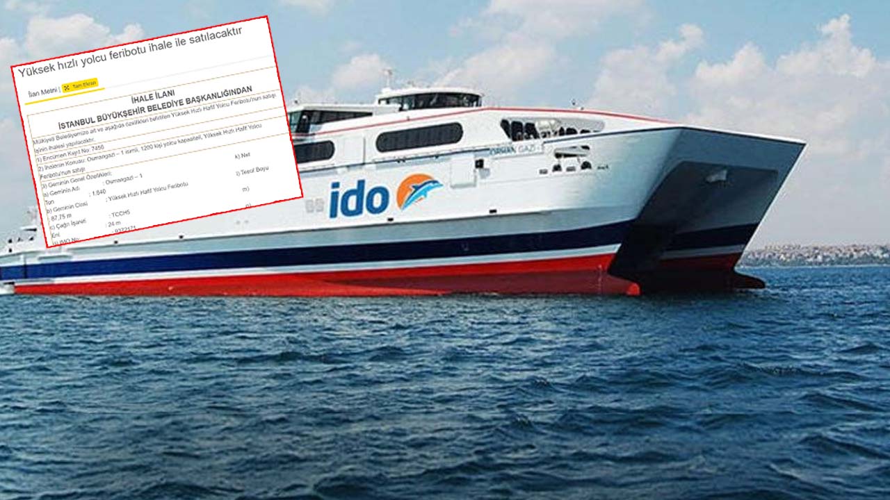 Sahibinden satılık feribot: İBB bu satıştan 200 milyon zarar edecek!