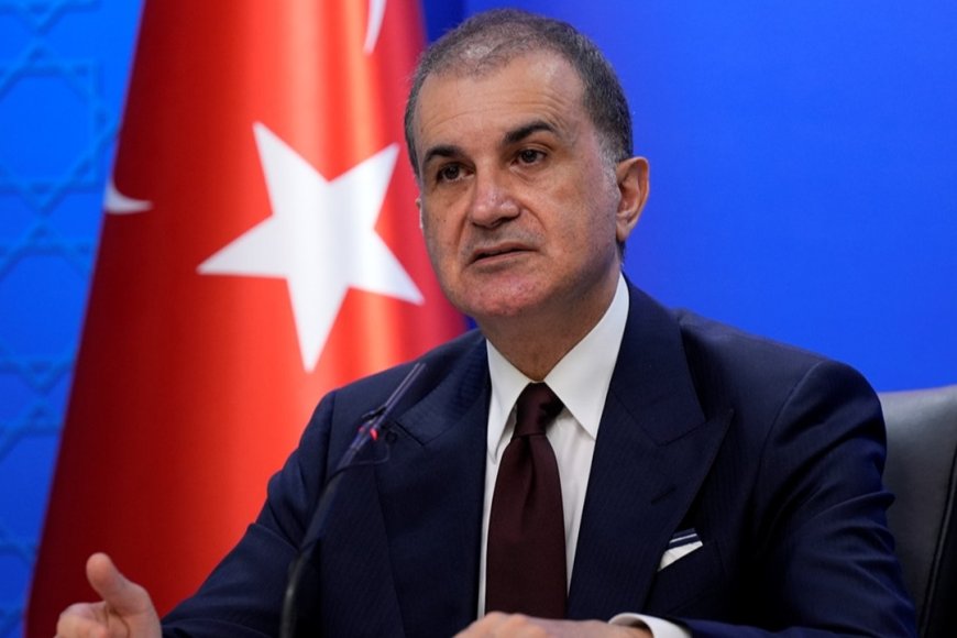Ömer Çelik: Netanyahu Hükümeti, her ülke ve uluslararası hukuk için tehdittir